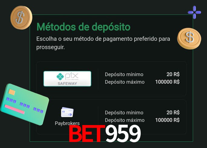 O cassino bet959 oferece uma grande variedade de métodos de pagamento